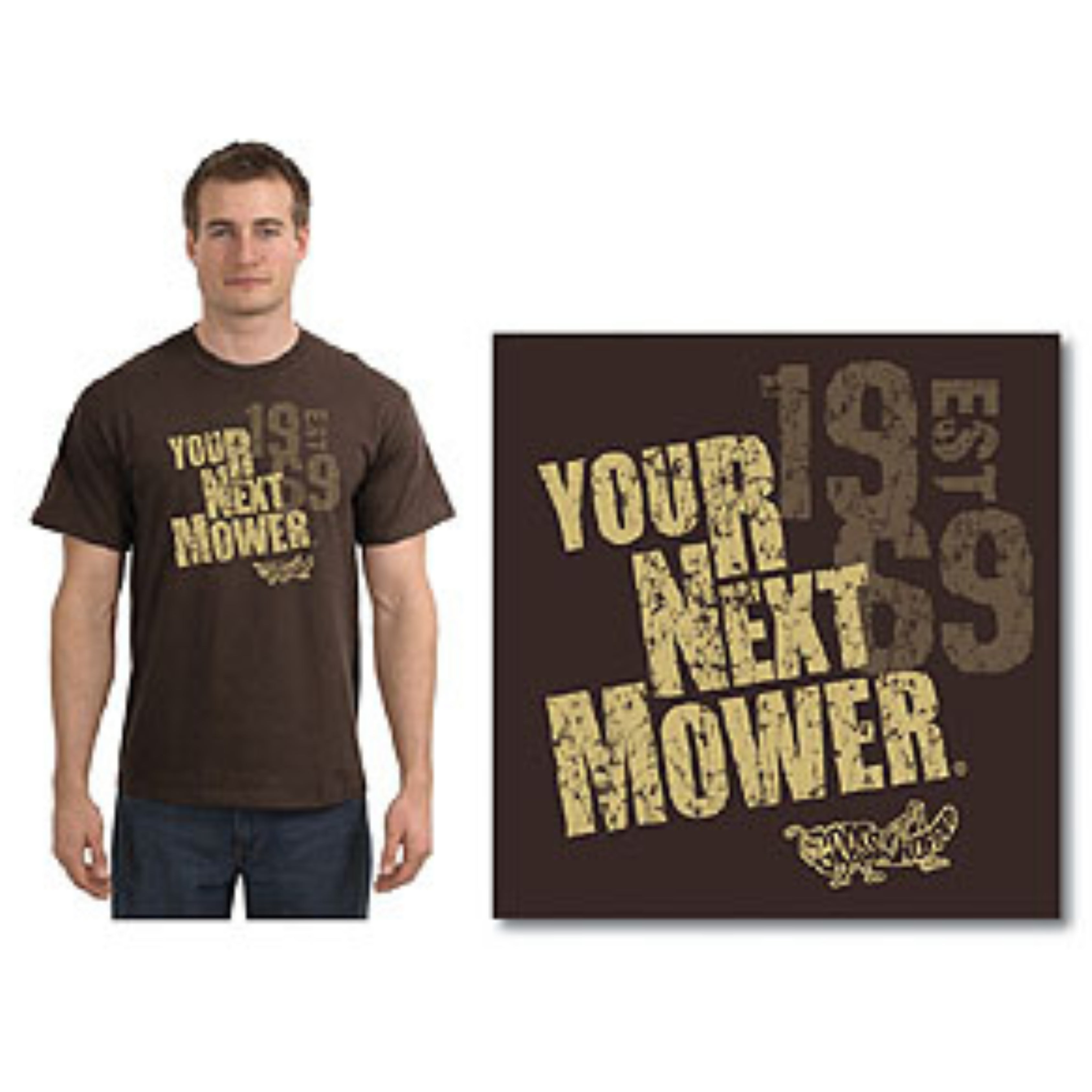 YOUR NEXT MOWER EST. 1969 T-Shirt (Chocolate Brown)