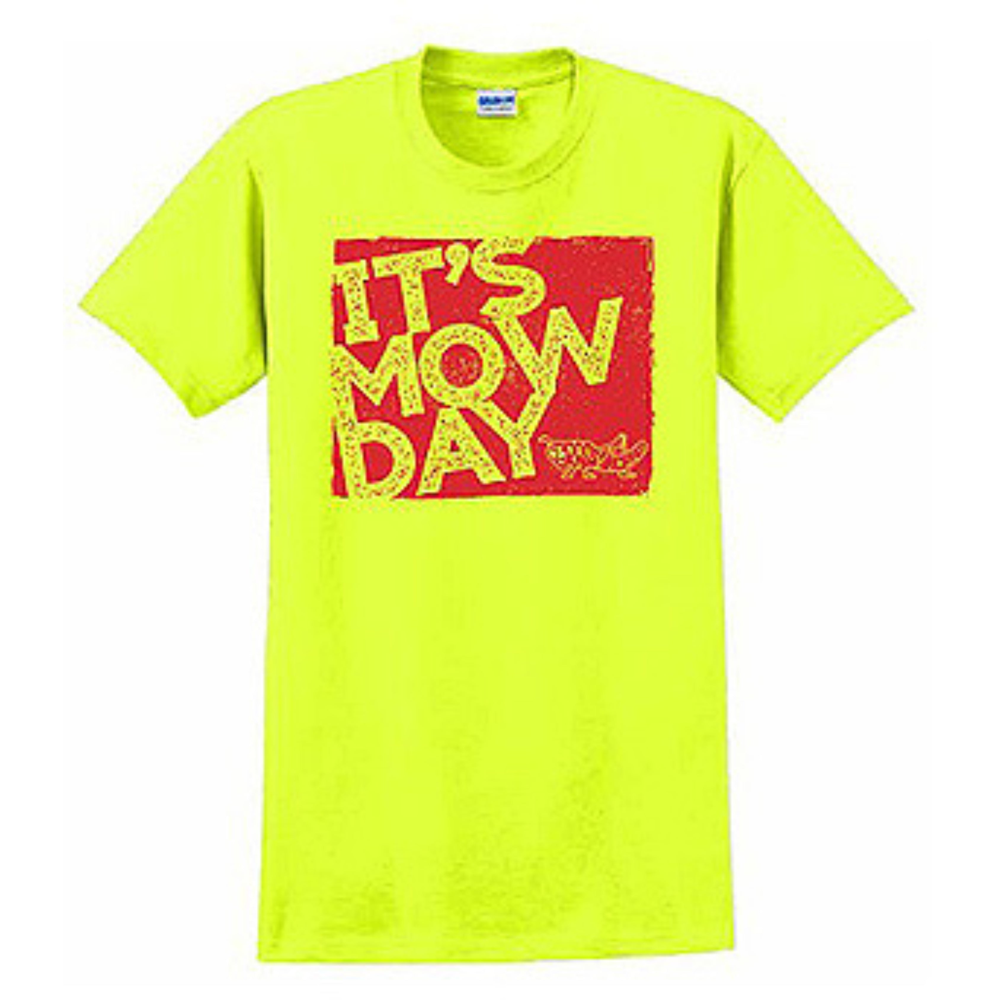 IT'S MOW DAY- SAFETY GREEN T-Shirt